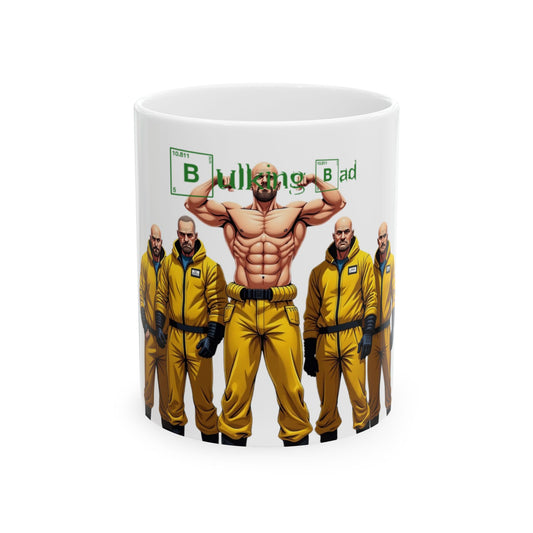 Funny Breaking Bad Inspired Ceramic Mug  Bulking Bad- 11oz & 15oz