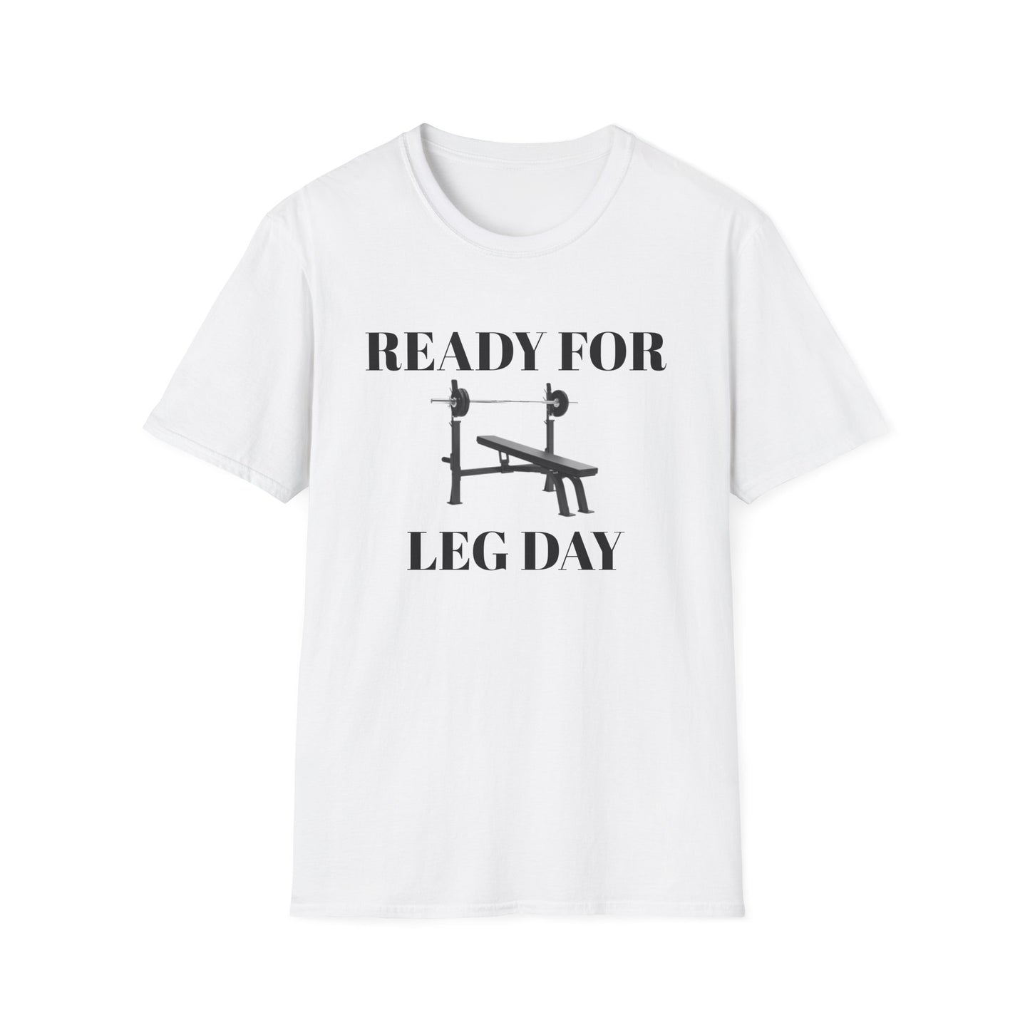 Leg Day Funny Motivation Unisex Softstyle T-Shirt